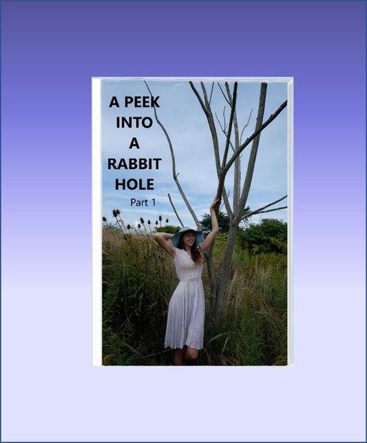 A Peek Into a Rabbit Hole part 1 eBook - AltLifeWorld