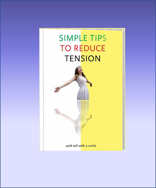 Simple Tips to Reduce Tension eBook - AltLifeWorld