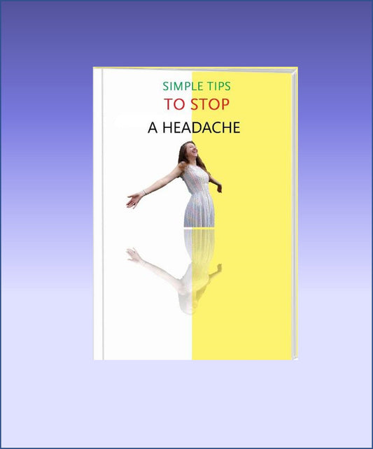 Simple Tips to Stop a Headache eBook - AltLifeWorld